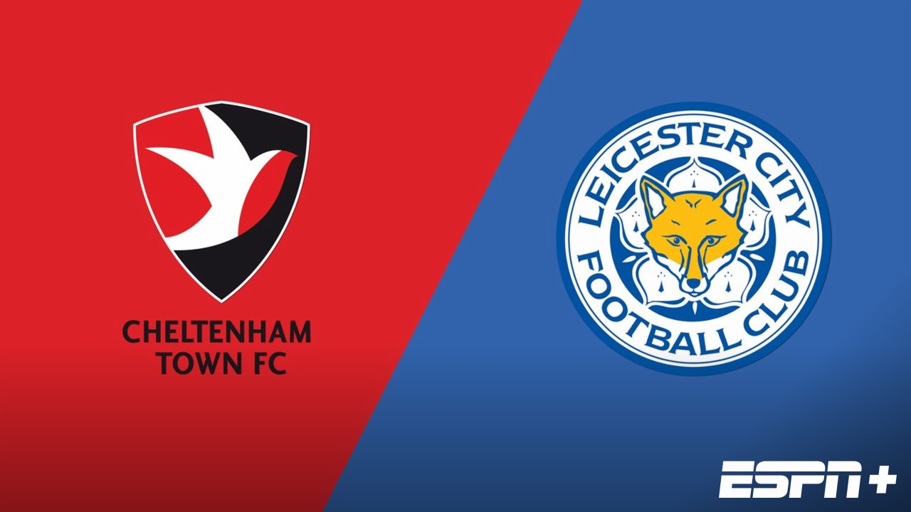 Cheltenham Town vs. Leicester City (Round 3)