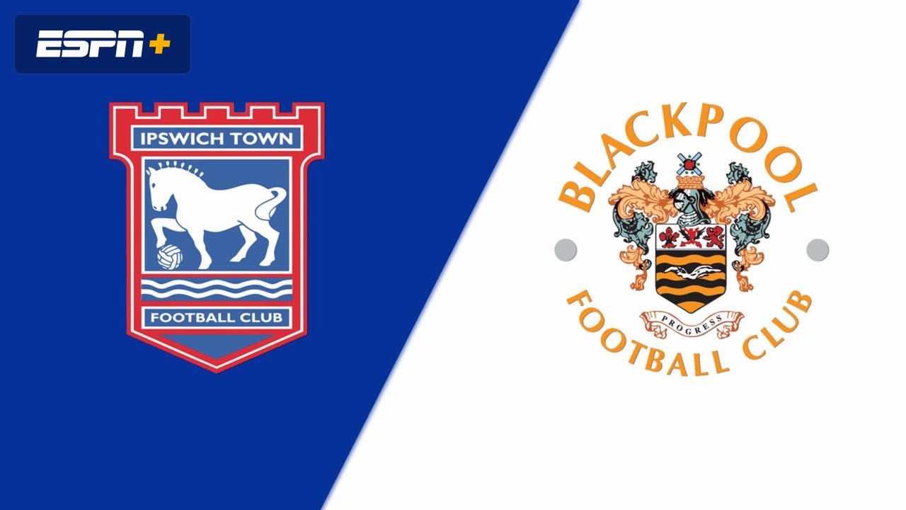 Ipswich Town vs. Blackpool (Round 3)