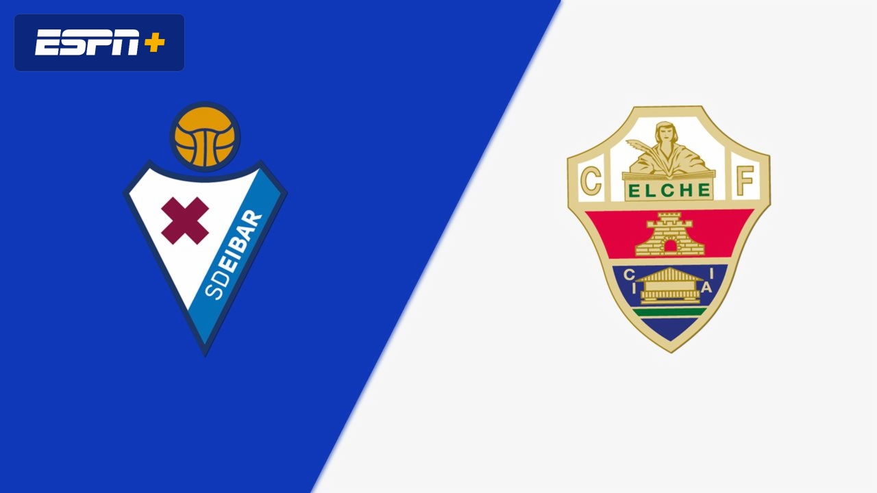 SD Eibar vs. Elche CF (Round of 32) (Copa del Rey)