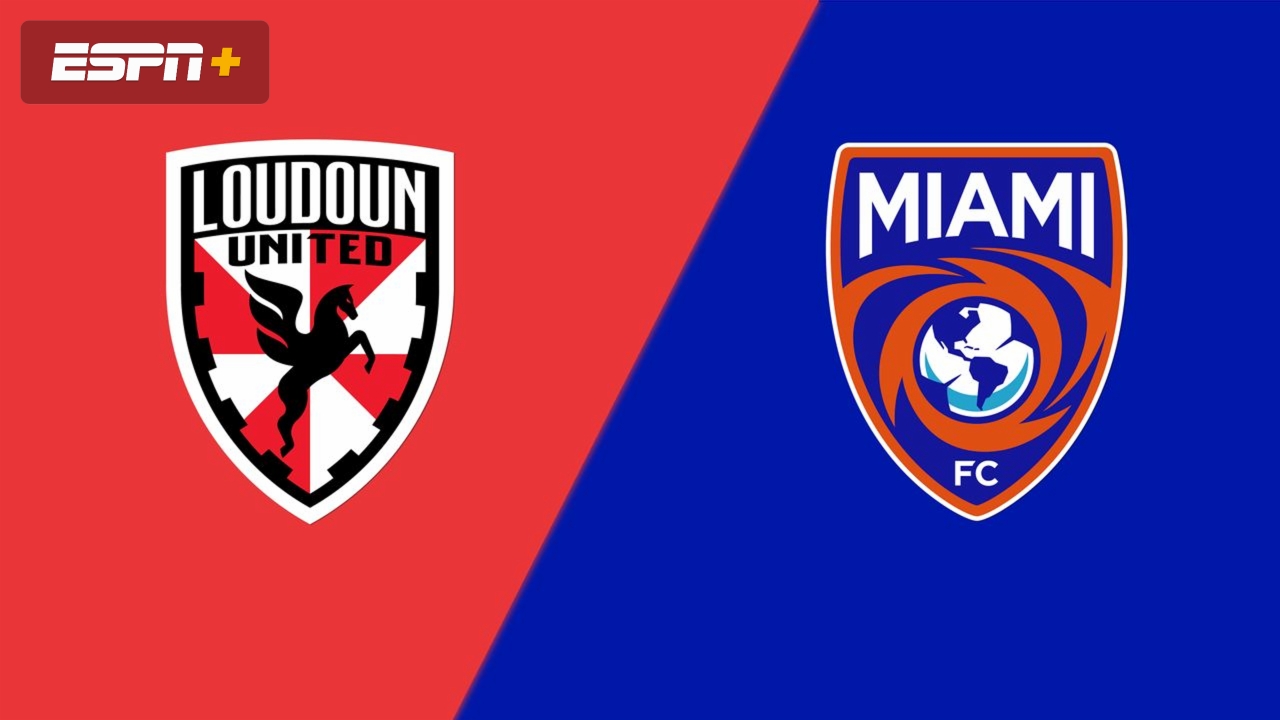 Loudoun United FC vs. Miami FC