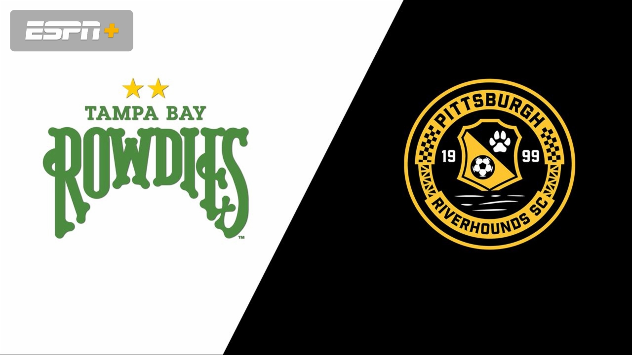Tampa Bay Rowdies vs. Pittsburgh Riverhounds SC