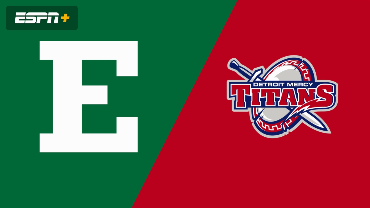 Eastern Michigan vs. Detroit Mercy