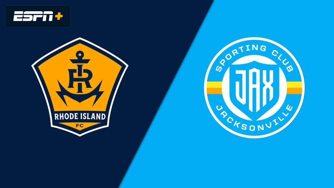 Rhode Island FC vs. Sporting Club Jacksonville
