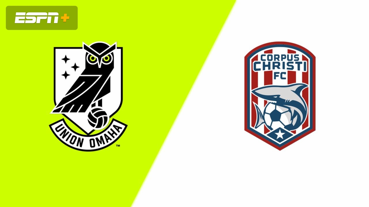 Union Omaha vs. Corpus Christi FC