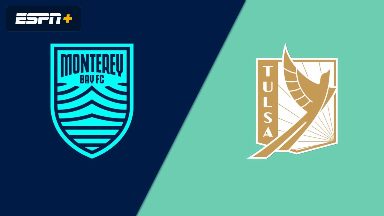 Monterey Bay FC vs. FC Tulsa