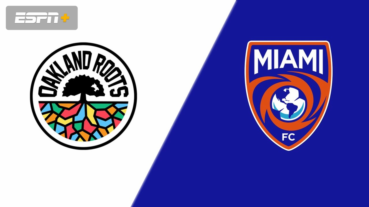 Oakland Roots SC vs. Miami FC