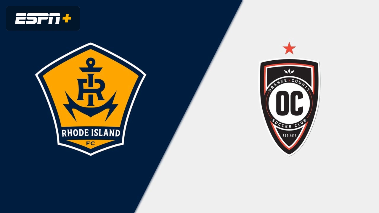 Rhode Island FC vs. Orange County SC