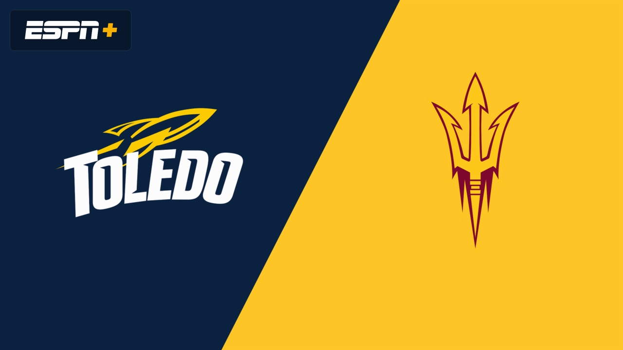 Toledo vs. Arizona State