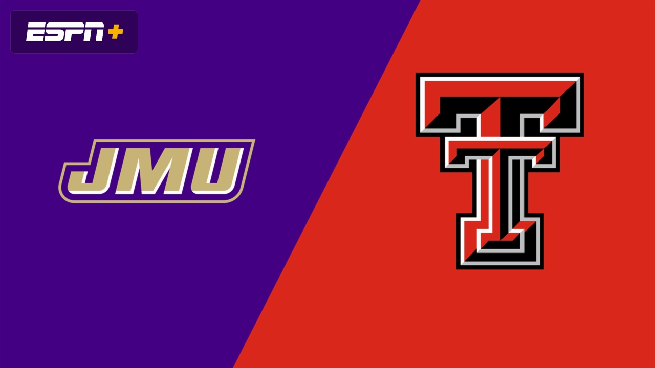 James Madison vs. #1 Texas Tech