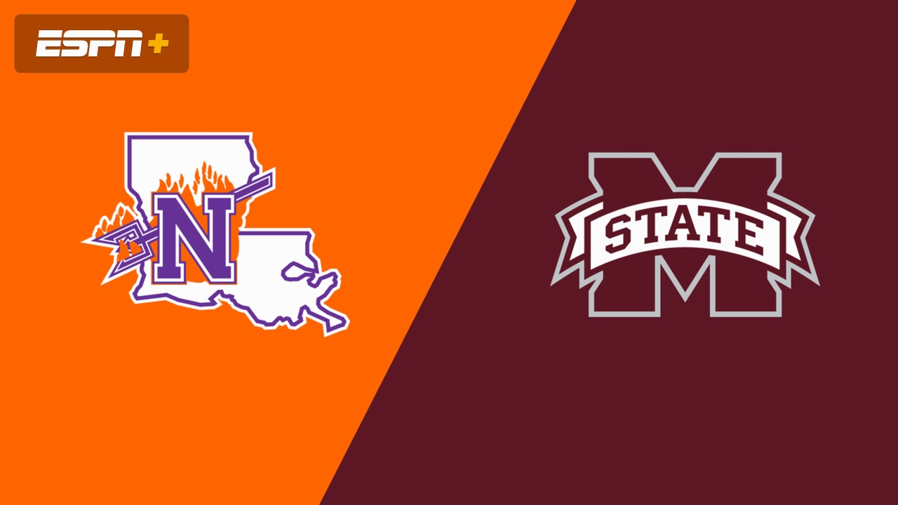 Northwestern State vs. #24 Mississippi State