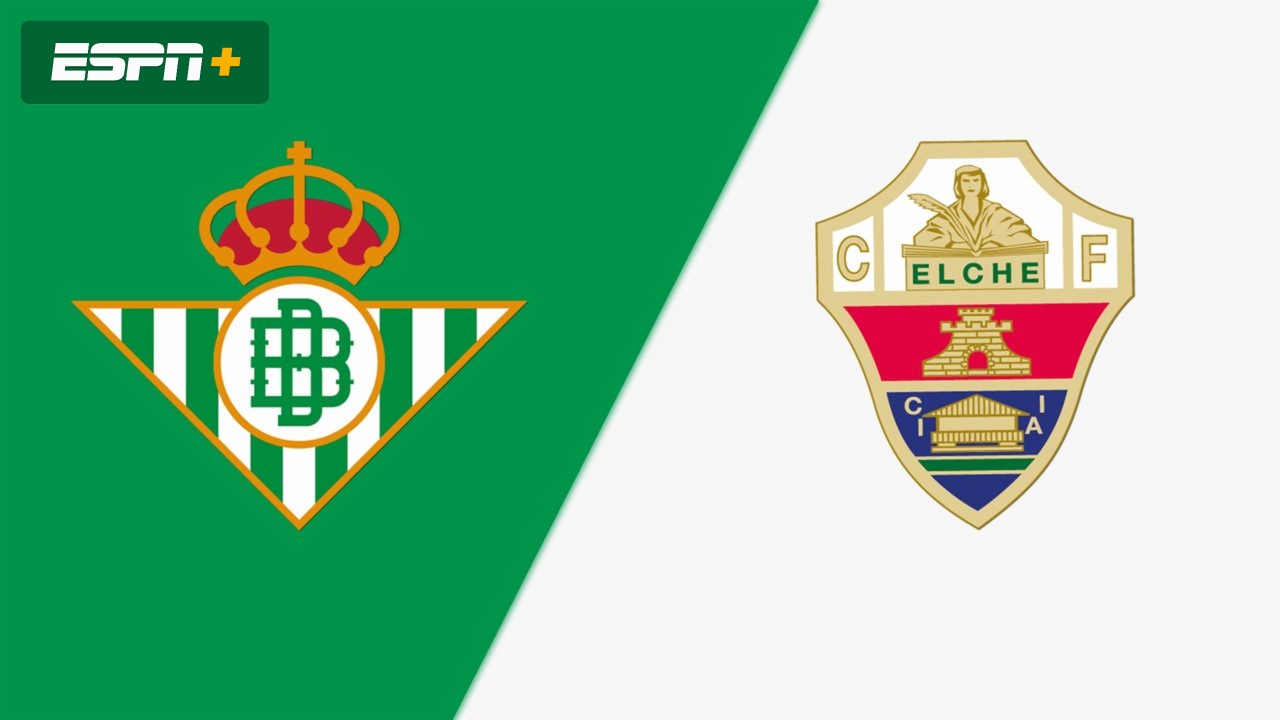 Real Betis vs. Elche CF (Round of 16) (Copa del Rey)