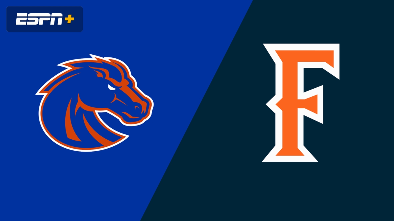Boise State vs. Cal State Fullerton
