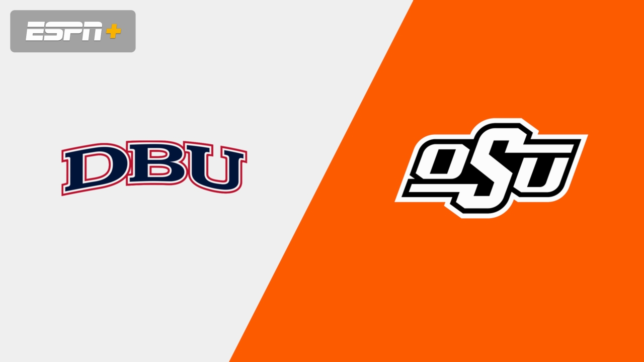 Dallas Baptist vs. Oklahoma State