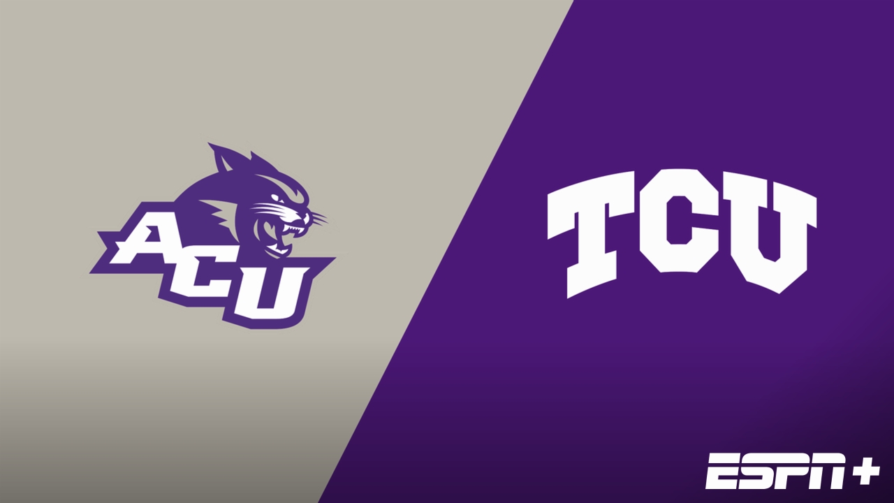Abilene Christian vs. #17 TCU
