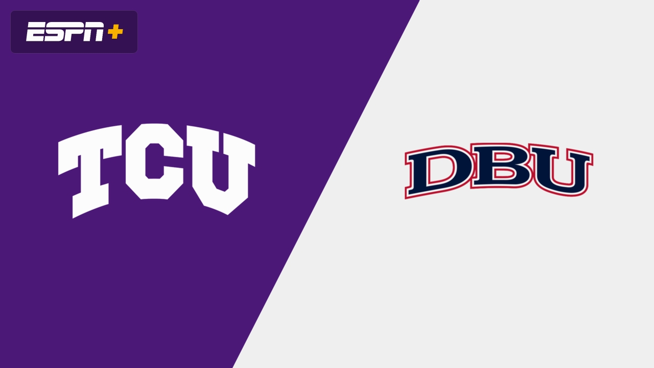 TCU vs. Dallas Baptist