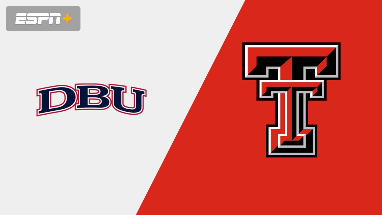Dallas Baptist vs. Texas Tech