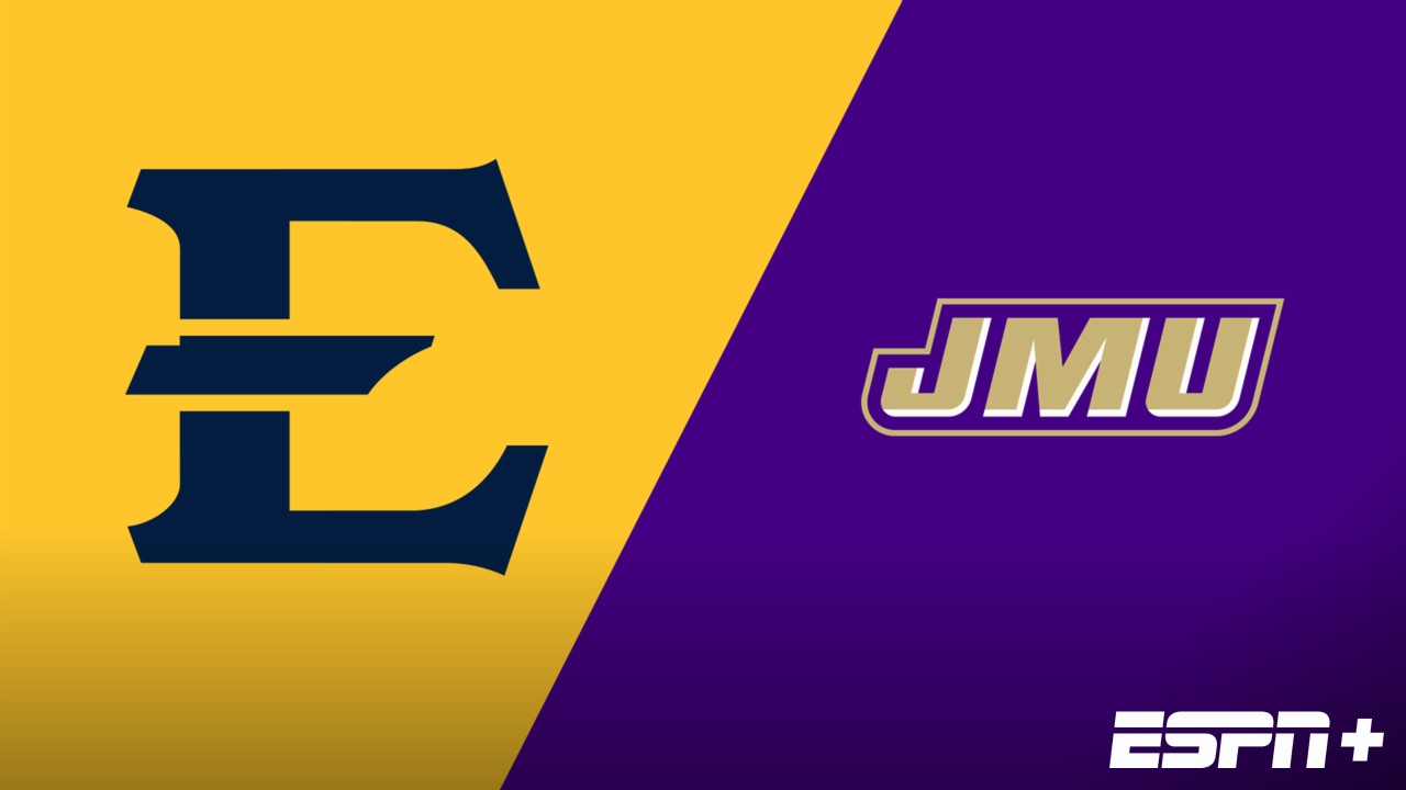 East Tennessee State vs. James Madison