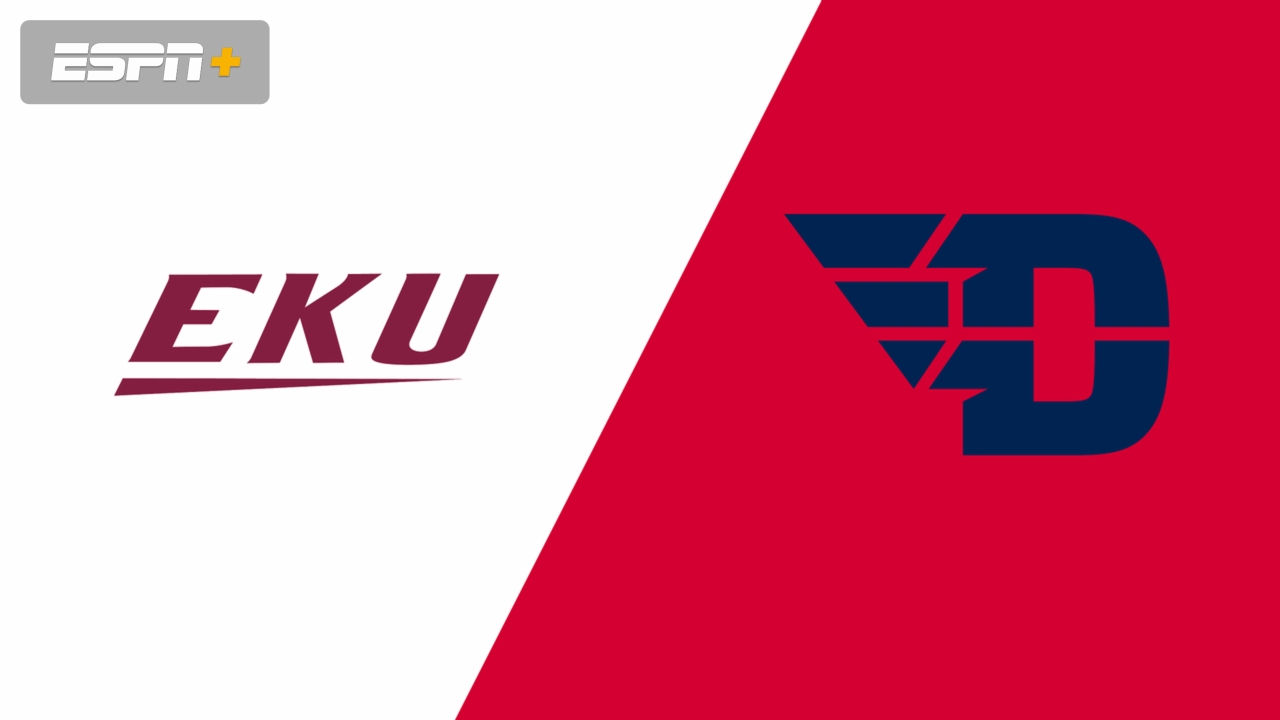 Eastern Kentucky vs. Dayton