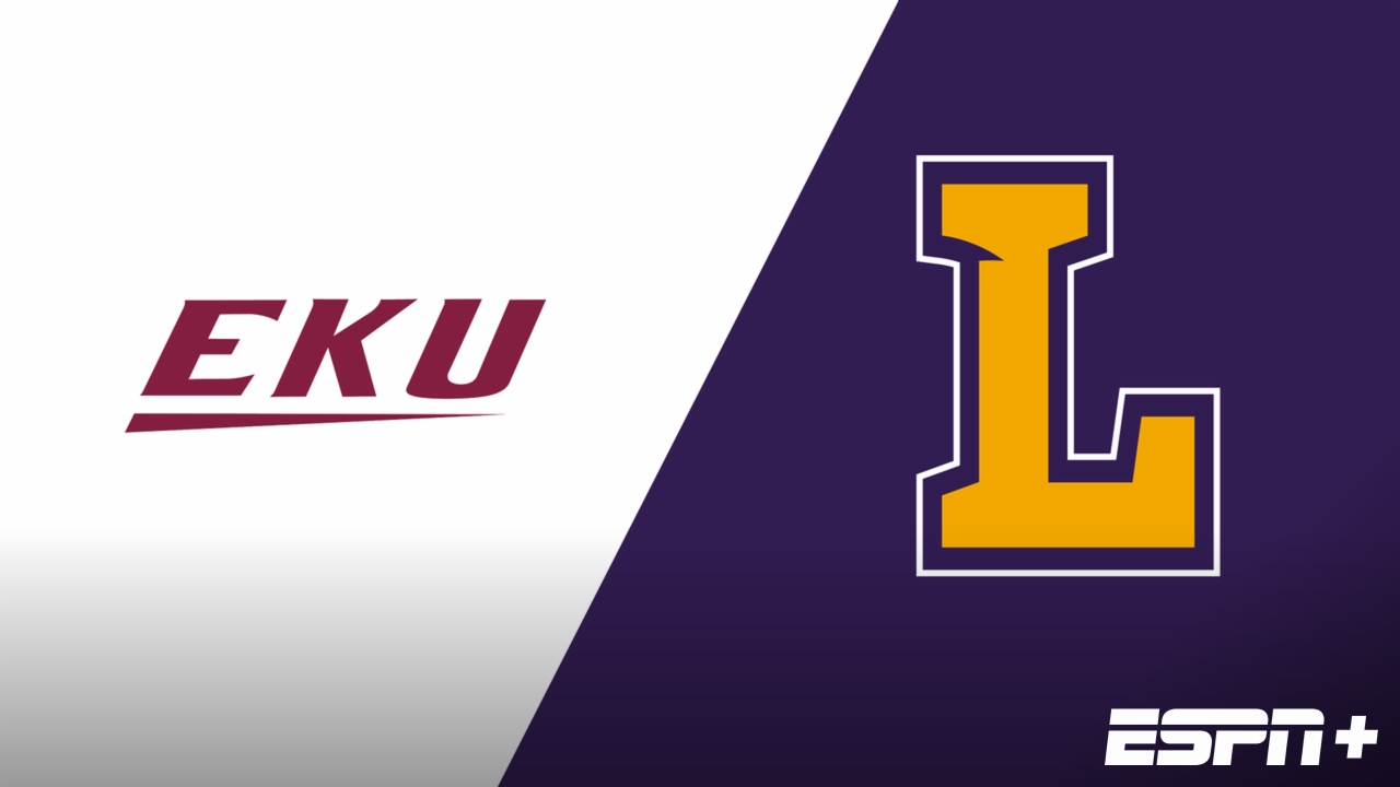 Eastern Kentucky vs. Lipscomb