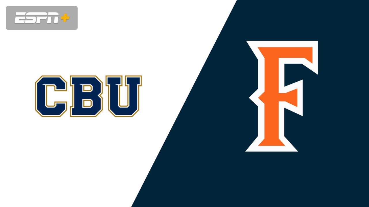 California Baptist vs. Cal State Fullerton