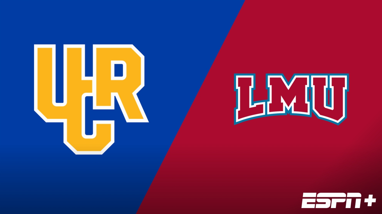 UC Riverside vs. Loyola Marymount