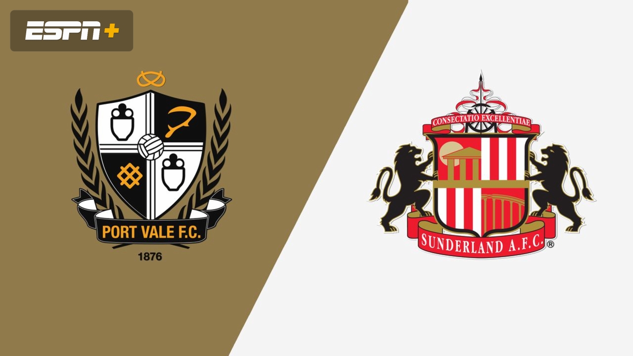 Port Vale vs. Sunderland (Fifth Round)