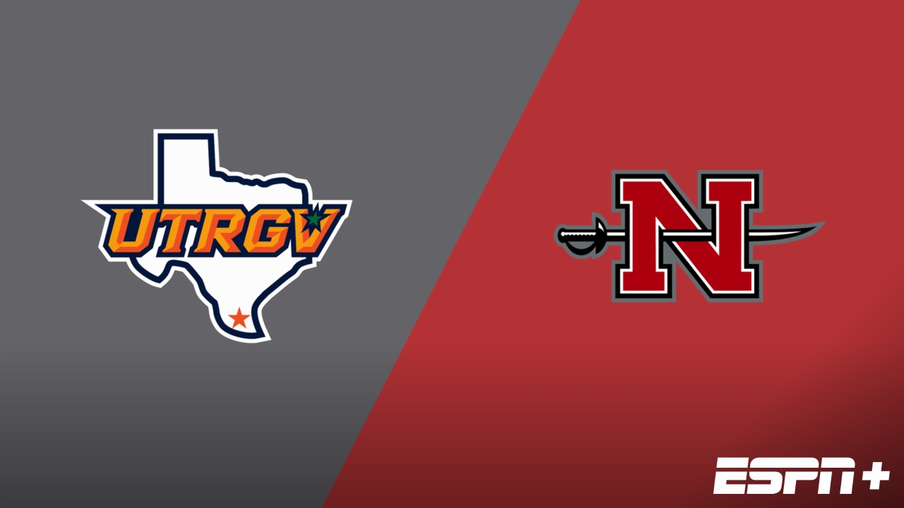 UT Rio Grande Valley vs. Nicholls