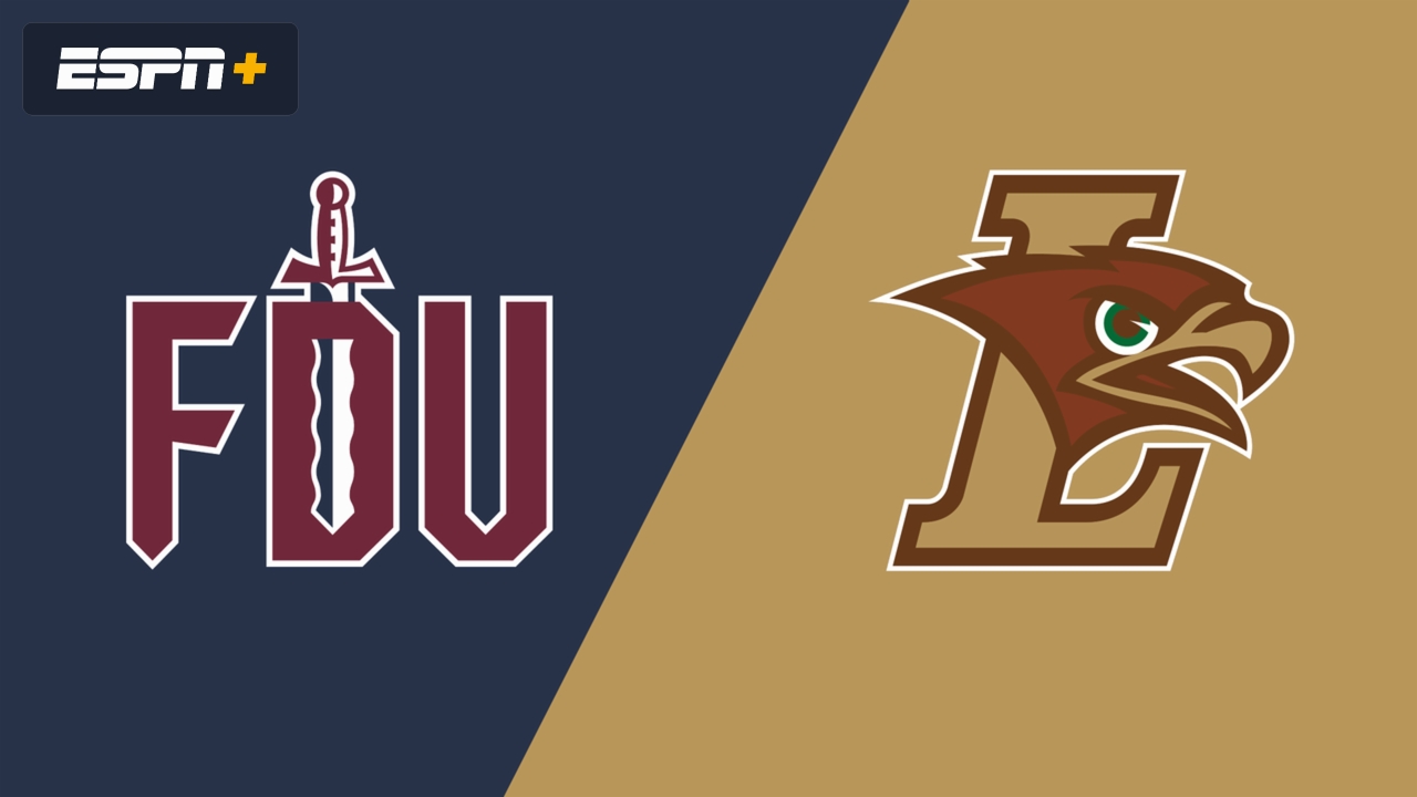 Fairleigh Dickinson vs. Lehigh