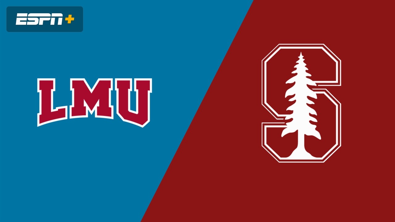 Loyola Marymount vs. Stanford (First Round)