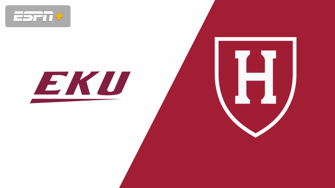 Eastern Kentucky vs. Harvard (Second Round)