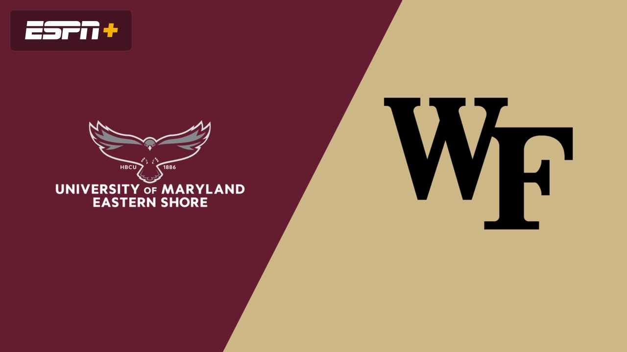 Maryland-Eastern Shore vs. Wake Forest (WNIT)
