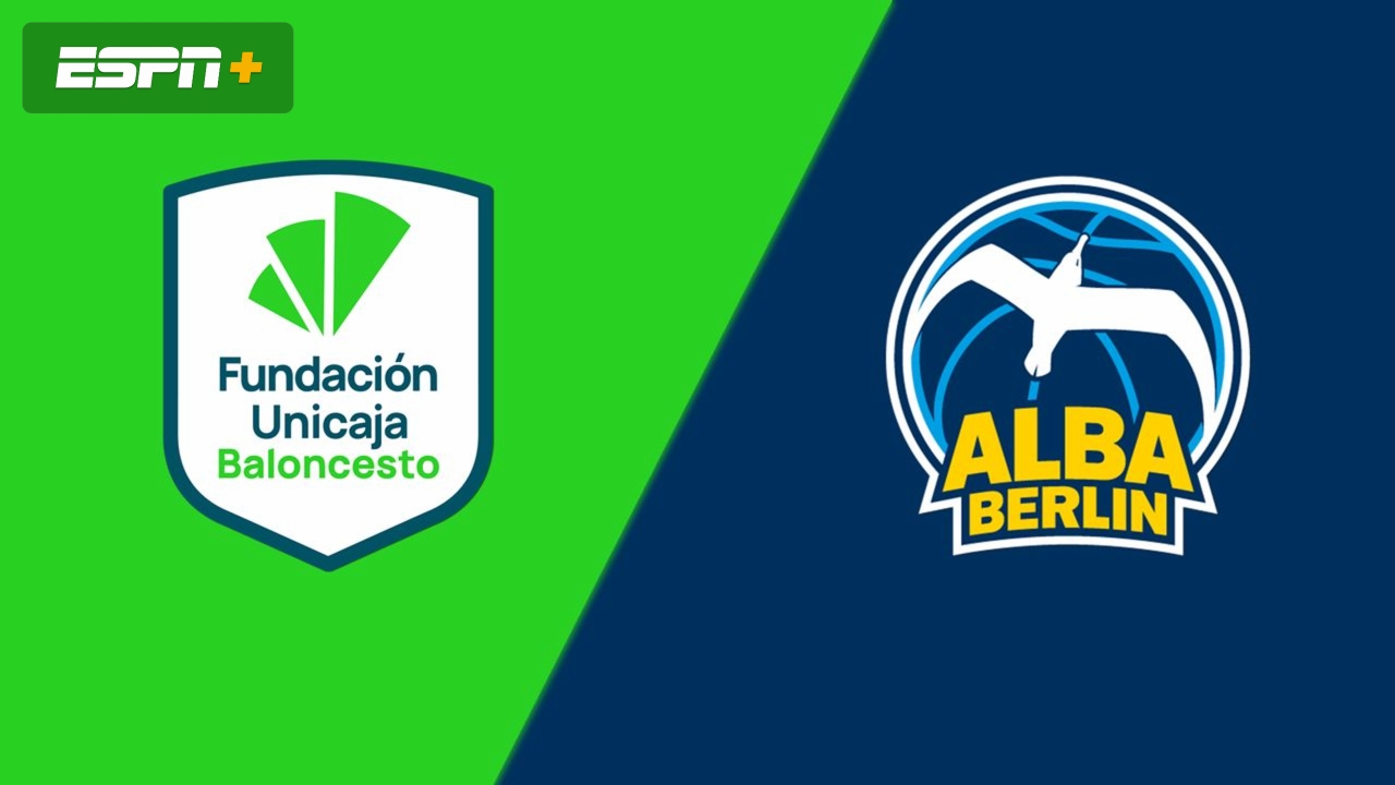 Unicaja vs. Alba Berlin (Quarterfinal)