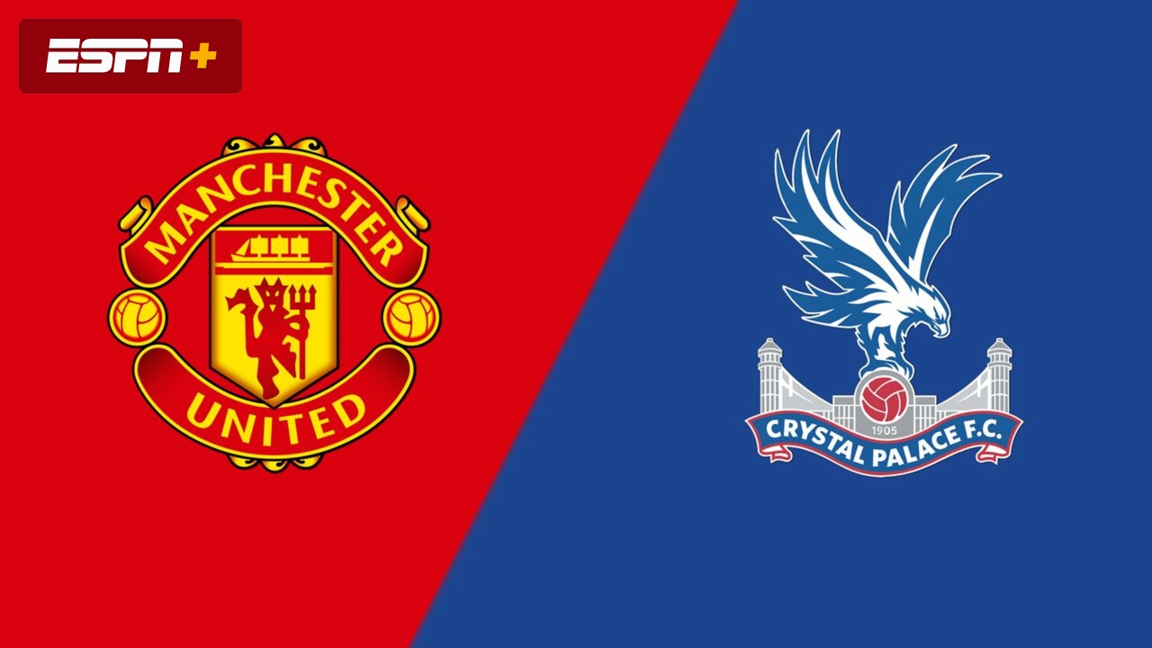 Manchester United vs. Crystal Palace (Semifinal)