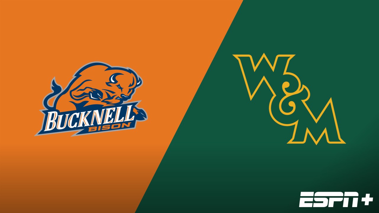 Bucknell vs. William & Mary