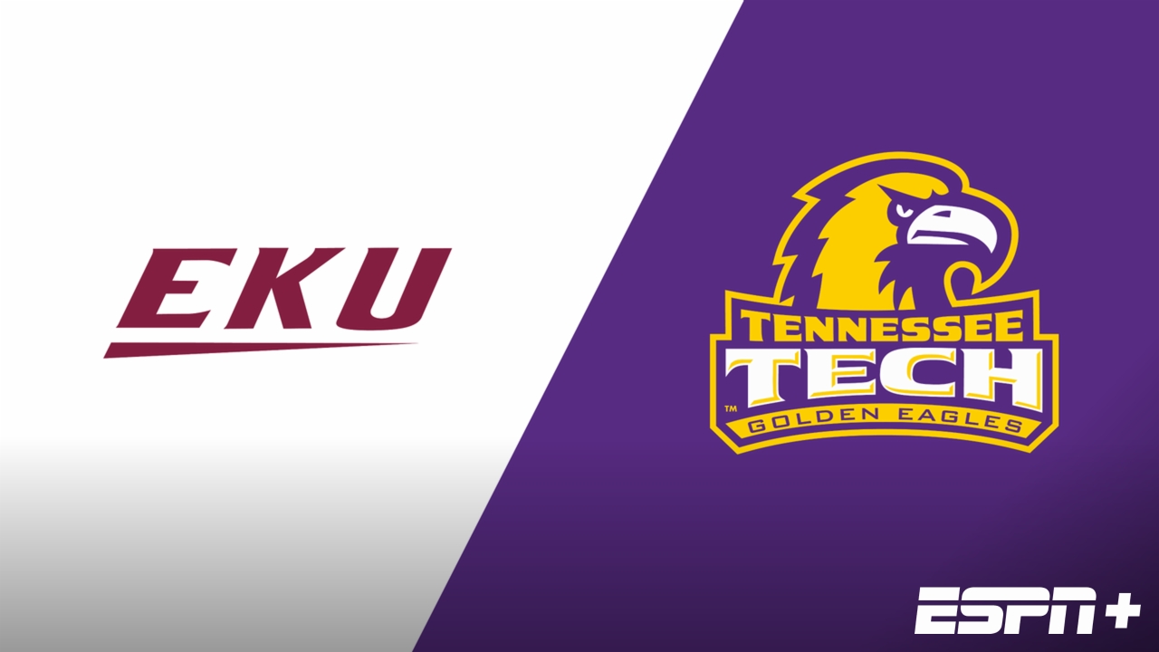 Eastern Kentucky vs. Tennessee Tech