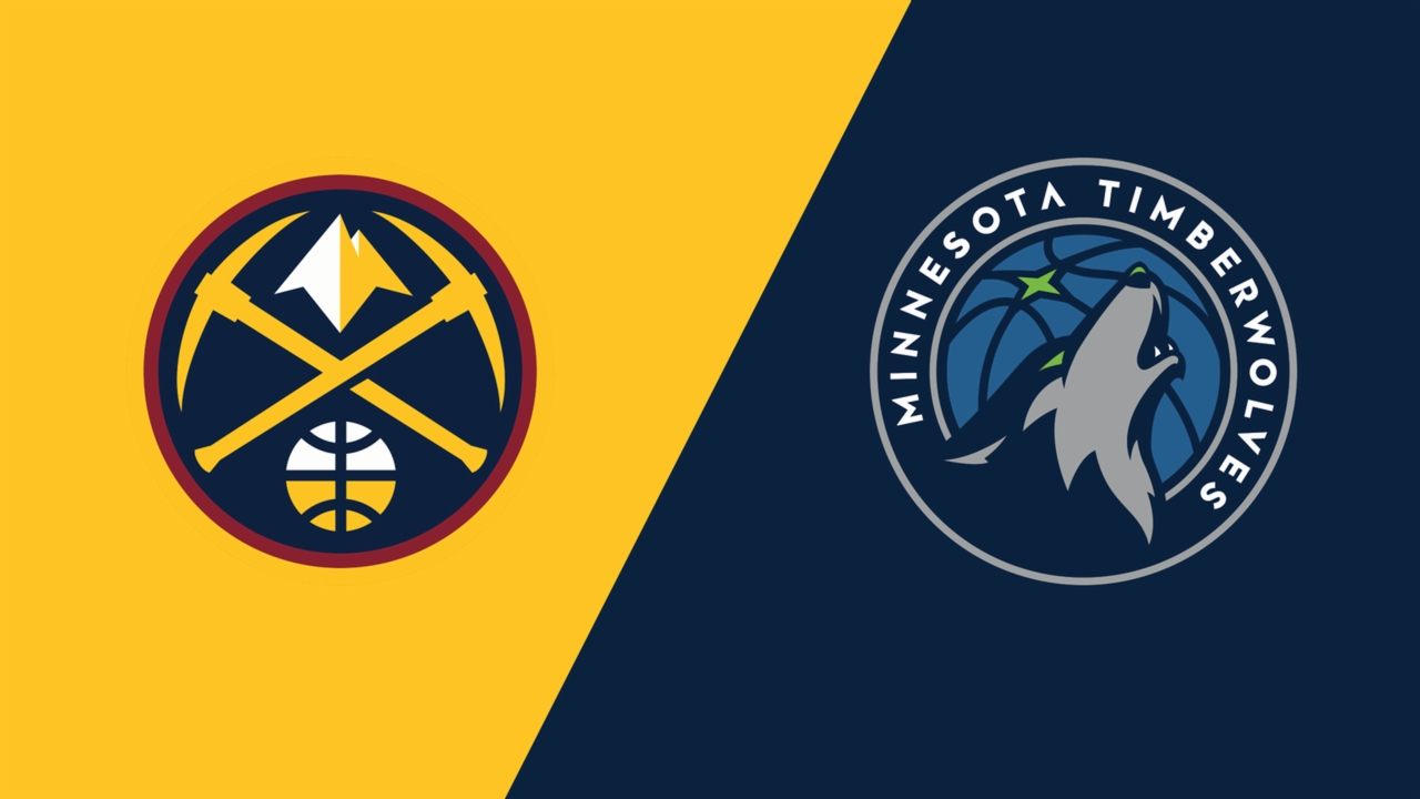 Denver Nuggets vs. Minnesota Timberwolves