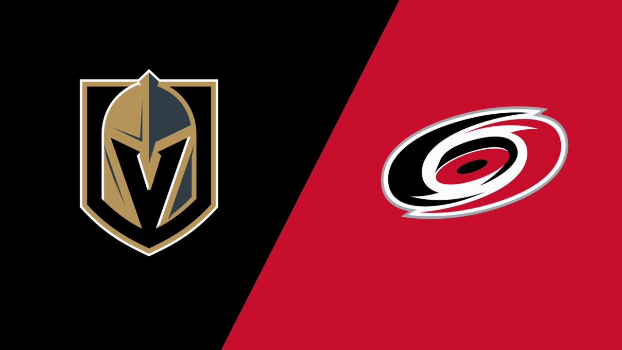 Vegas Golden Knights vs. Carolina Hurricanes