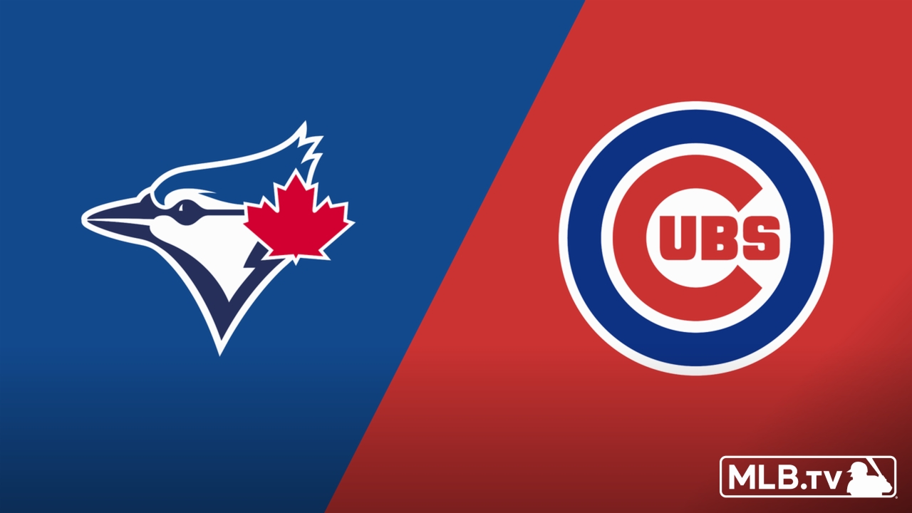 Toronto Blue Jays vs. Chicago Cubs