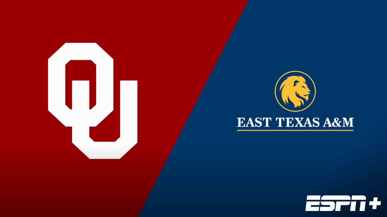 Oklahoma vs. East Texas A&M
