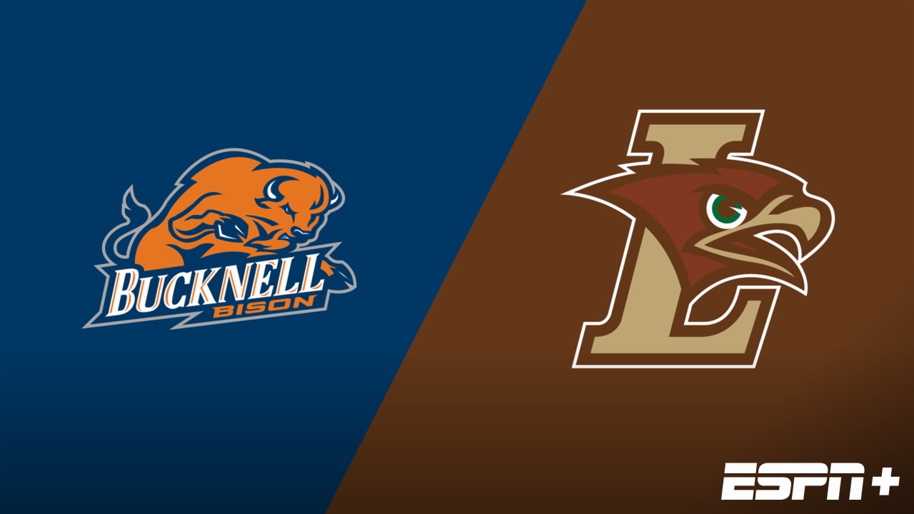 Bucknell vs. Lehigh