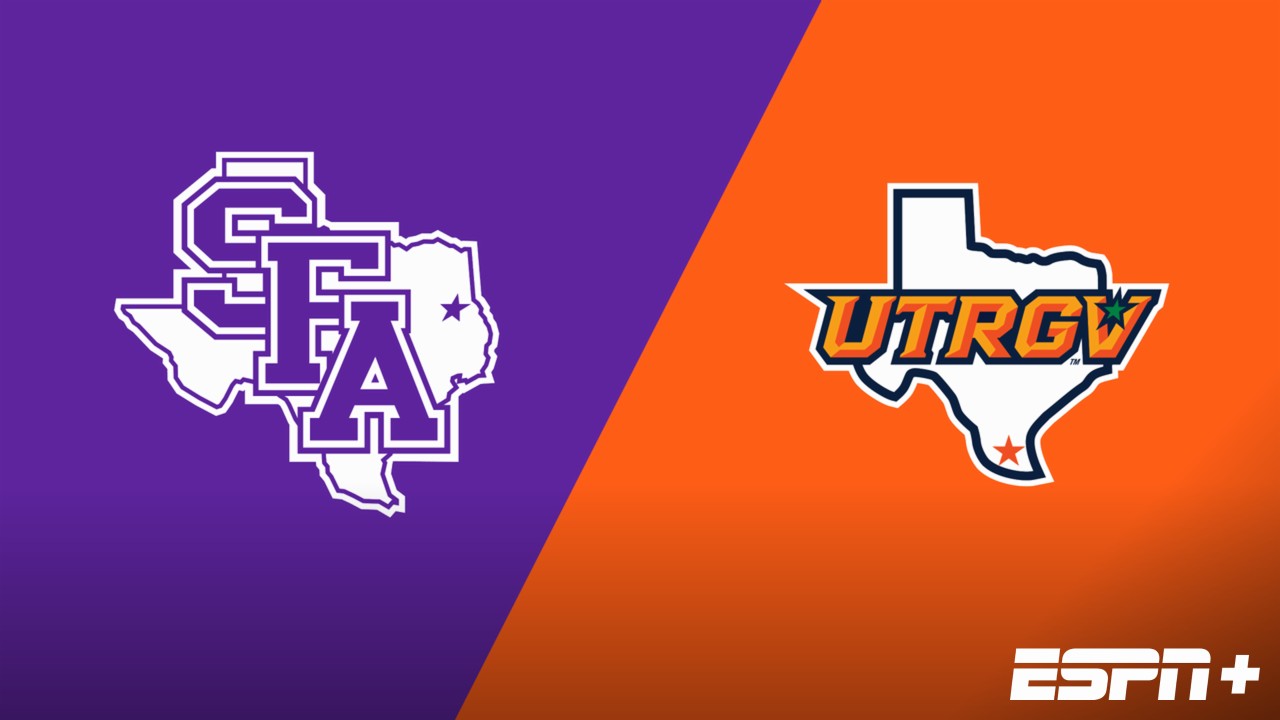 Stephen F. Austin vs. UT Rio Grande Valley