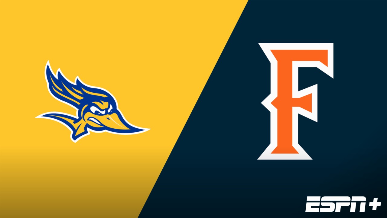 Cal State Bakersfield vs. Cal State Fullerton