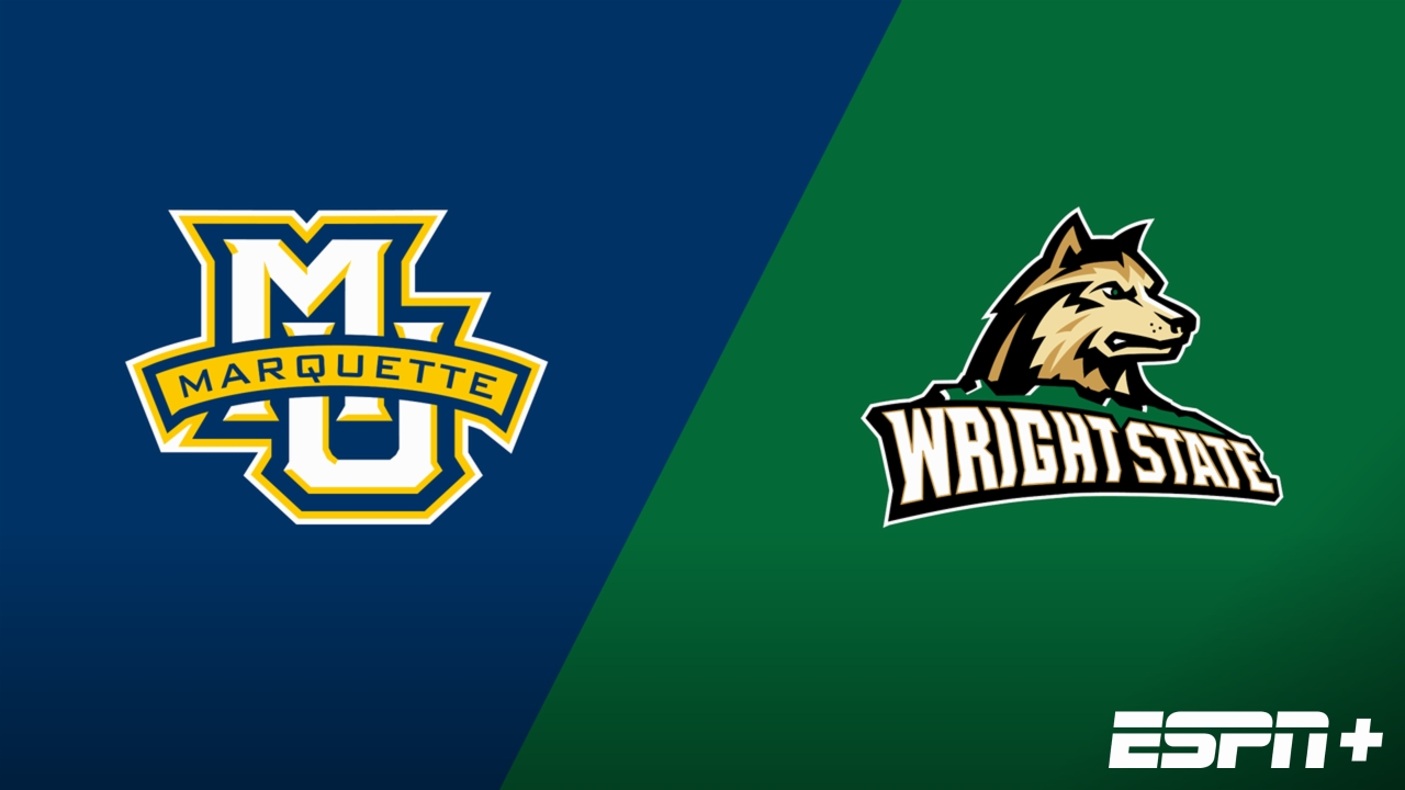 Marquette vs. Wright State