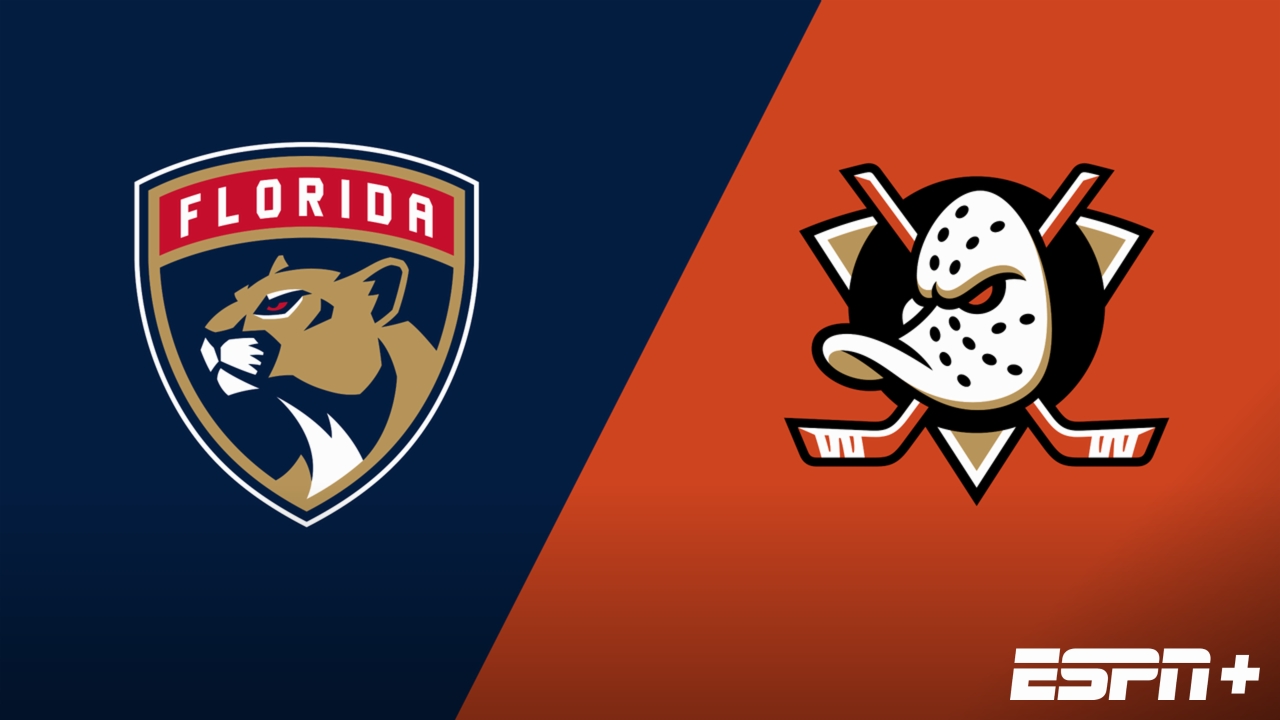 Florida Panthers vs. Anaheim Ducks