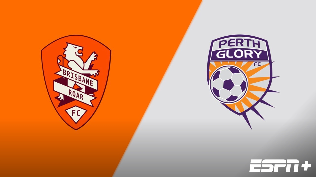 Brisbane Roar FC vs. Perth Glory