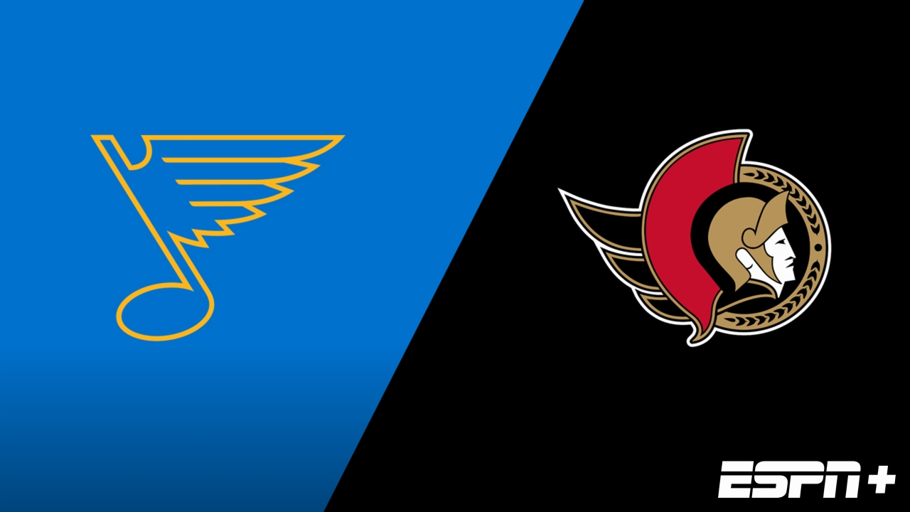 St. Louis Blues vs. Ottawa Senators