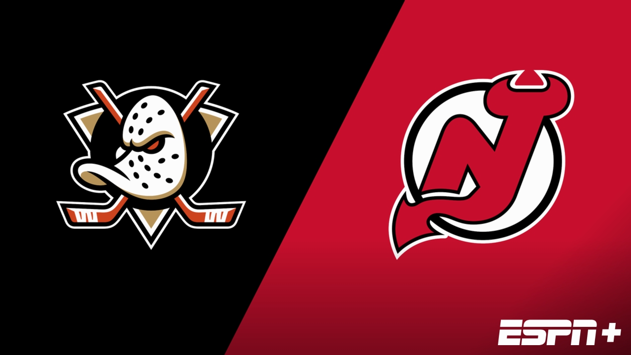 Anaheim Ducks vs. New Jersey Devils
