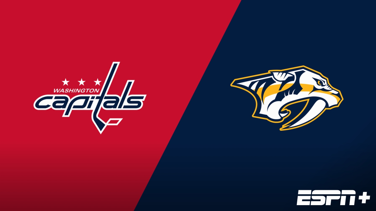 Washington Capitals vs. Nashville Predators