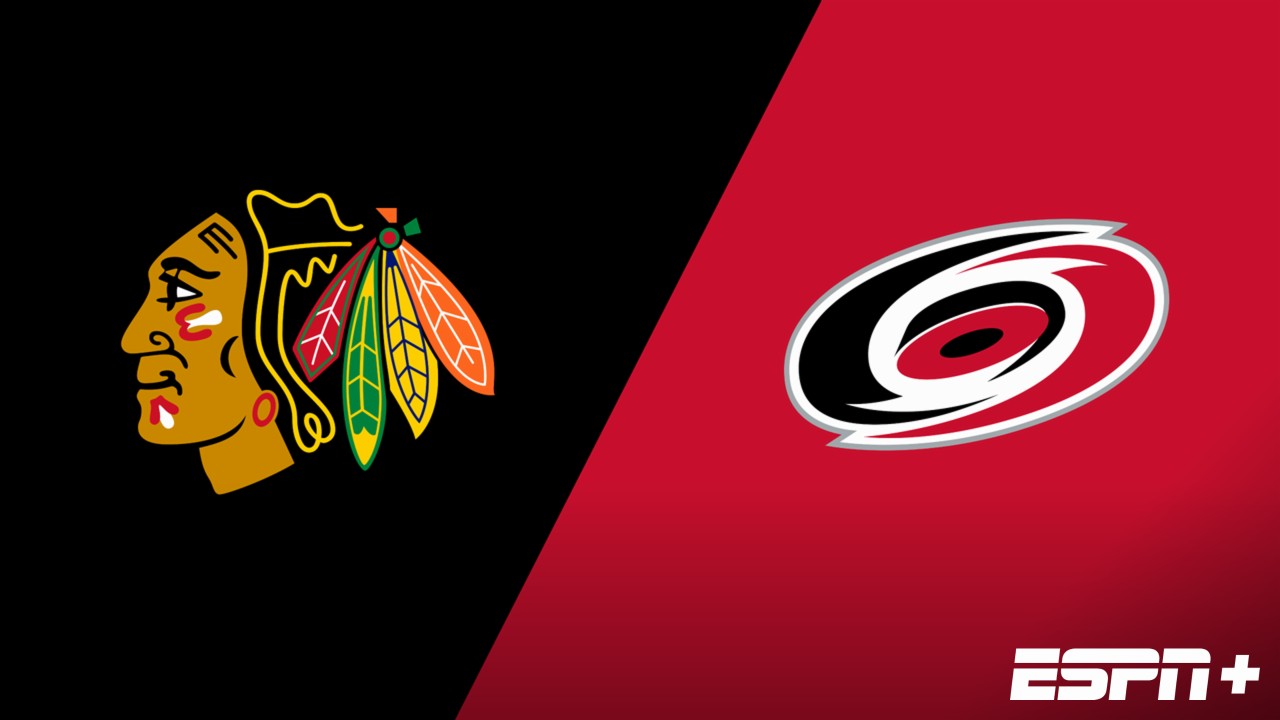 Chicago Blackhawks vs. Carolina Hurricanes