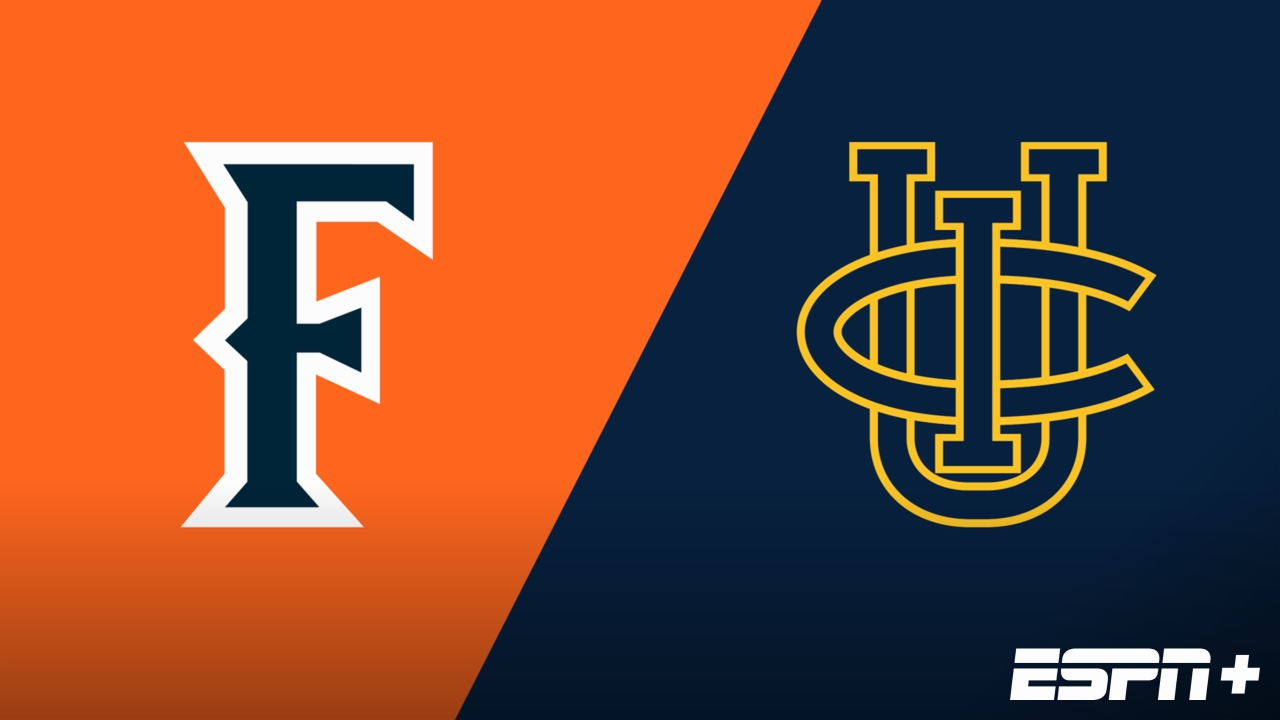 Cal State Fullerton vs. UC Irvine
